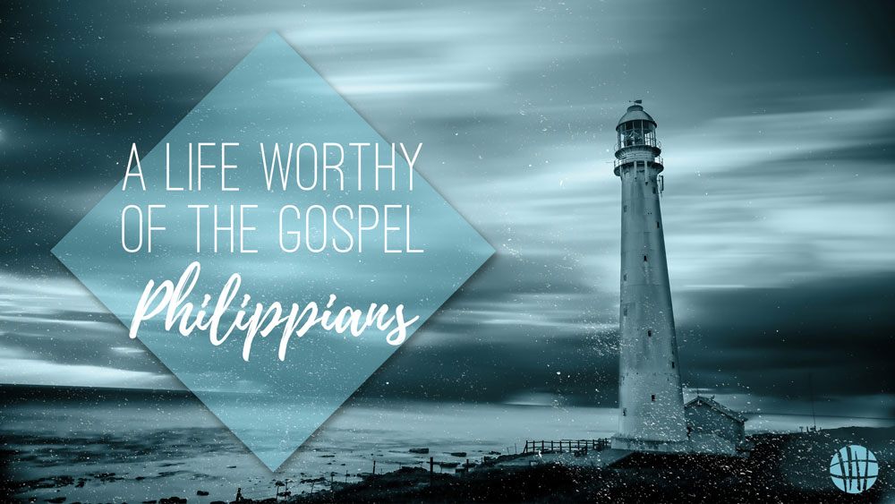 A Life Worthy of the Gospel
