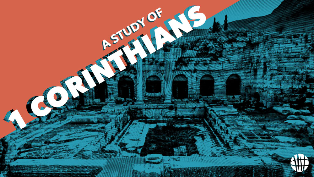 A Study of 1 Corinthians