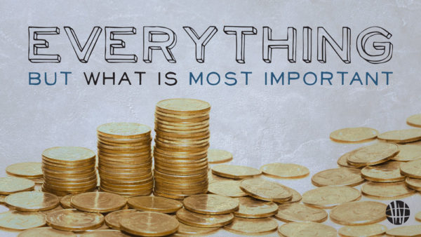 Everything But What Is Most Important | Week 2 Image