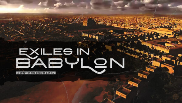 Exiles in Babylon | Part III Image