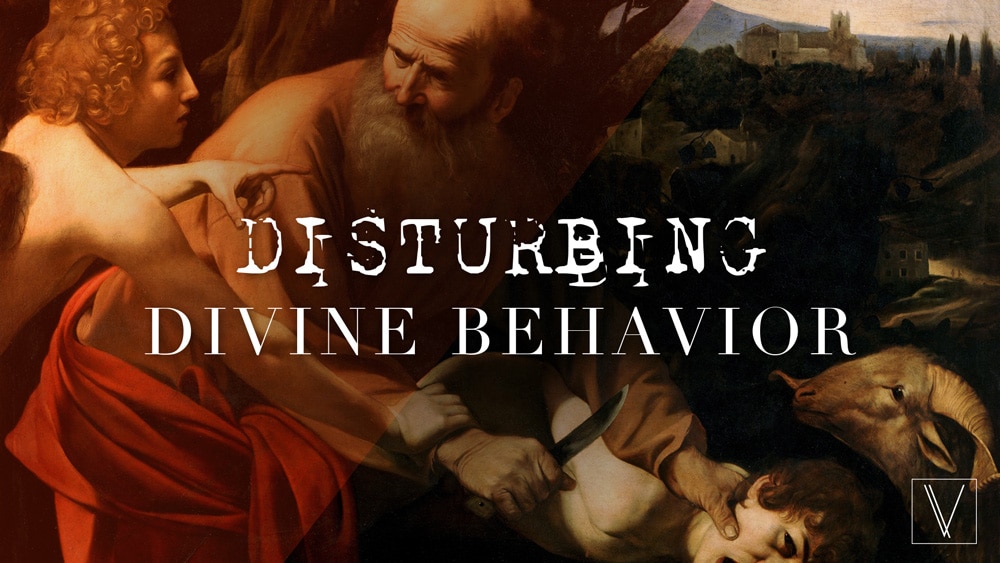 Disturbing Divine Behavior