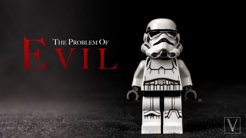 The Problem of Evil
