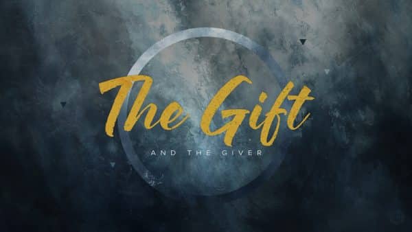 The Gift And The Giver - Part I Image